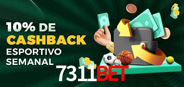 10% de bônus de cashback na 7311bet